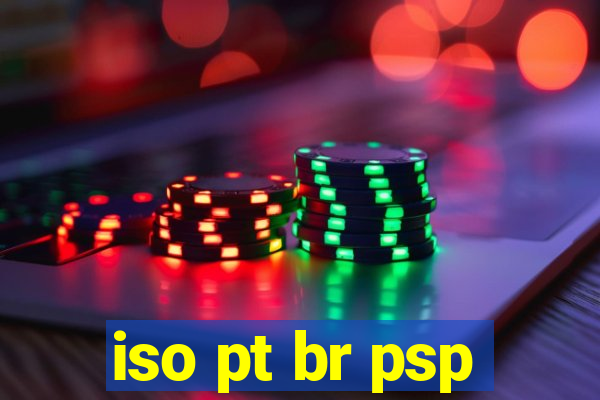 iso pt br psp